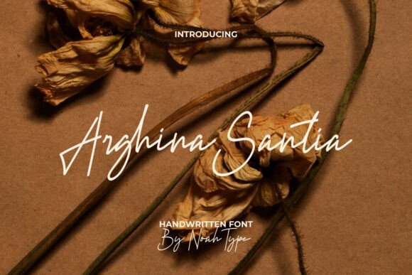Arghina Santia: The Handwritten Font That Elevates Brand Identity