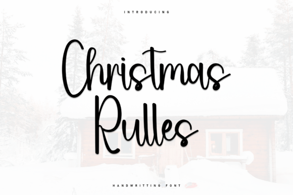 Christmas Rulles: A Handwritten Typeface for Warm Editorial Design