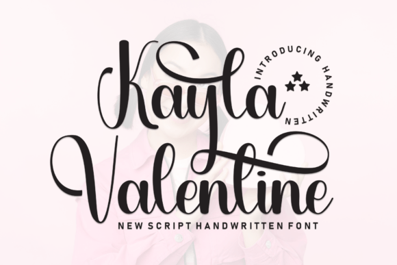 Kayla Valentine: A Script Font for Modern Editorial Design