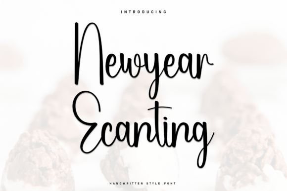 Newyear Ecanting: A Handwritten Font for Bold Campaigns