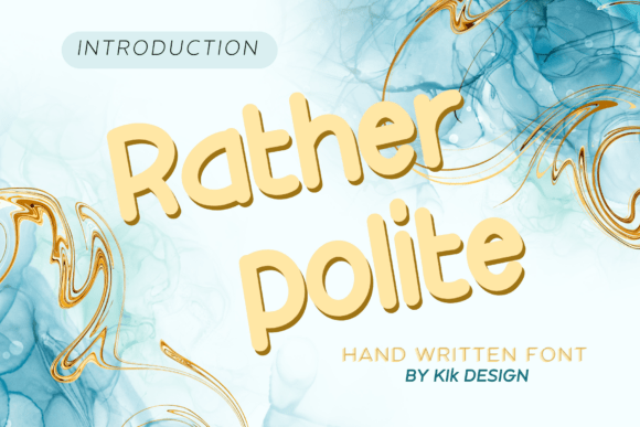 Rather Polite: A Handwritten Font for Makers