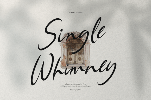 Single Whimney: A Handwritten Typeface for Bold Branding
